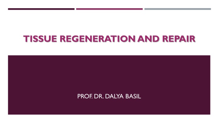tissue regeneration and repair n.w