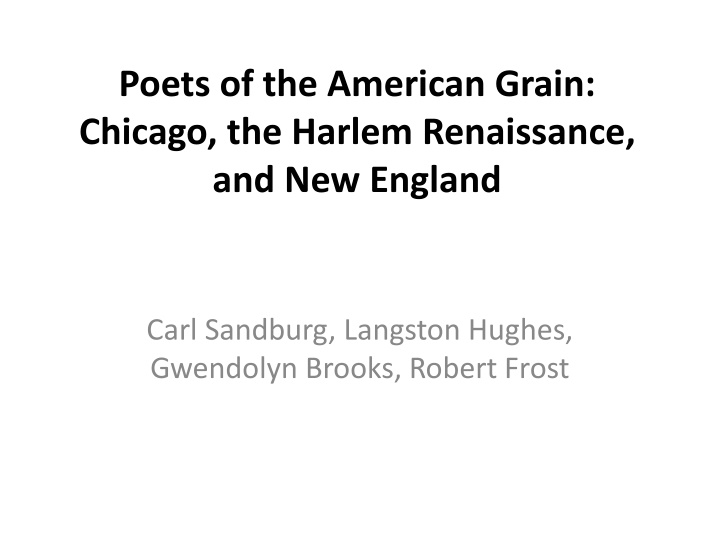 poets of the american grain chicago the harlem n.w