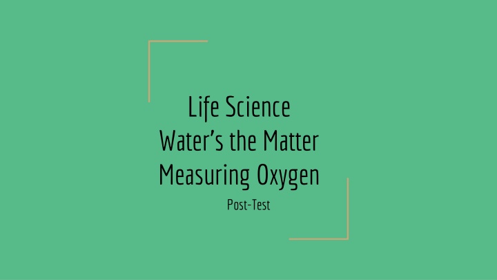 life science water s the matter measuring oxygen n.w