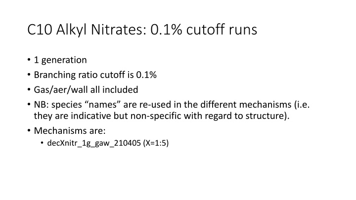 c10 alkyl nitrates 0 1 cutoff runs n.w