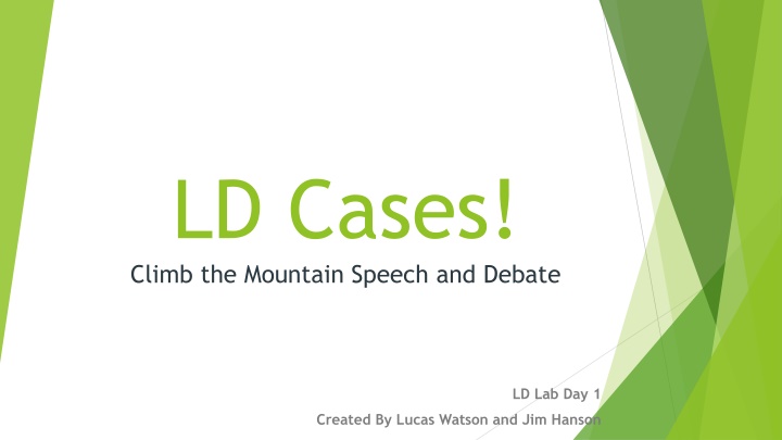 ld cases climb the mountain speech and debate n.w