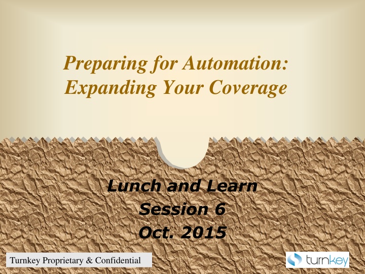 preparing for automation expanding your coverage n.w