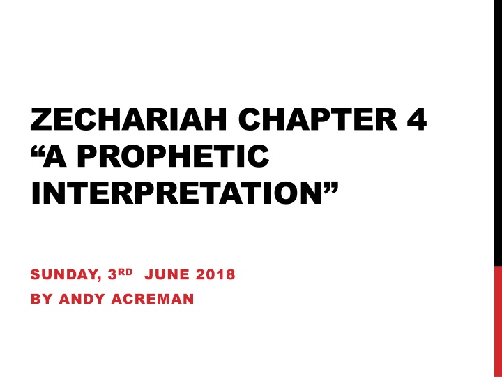 zechariah chapter 4 a prophetic interpretation n.w