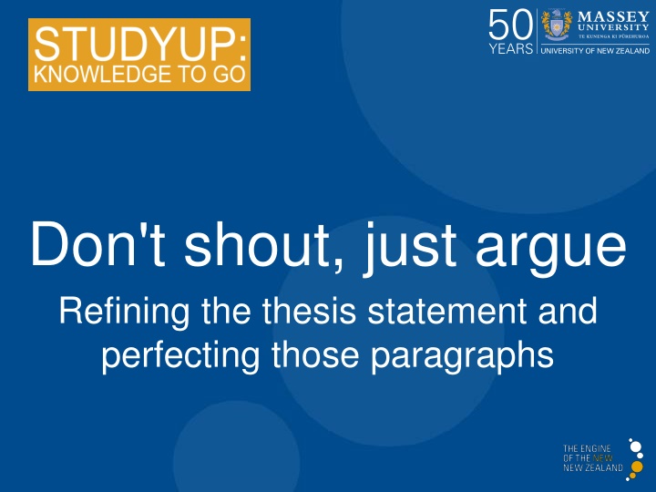 don t shout just argue refining the thesis n.w