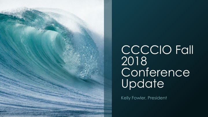 ccccio fall 2018 conference update n.w