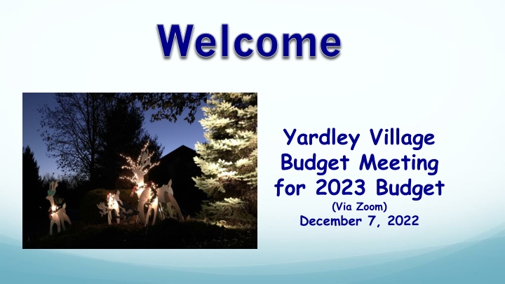 yardley village budget meeting for 2023 budget n.w