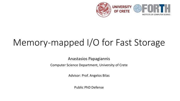 memory mapped i o for fast storage n.w