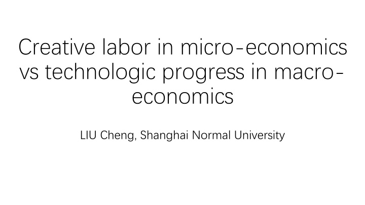 creative labor in micro economics vs technologic n.w