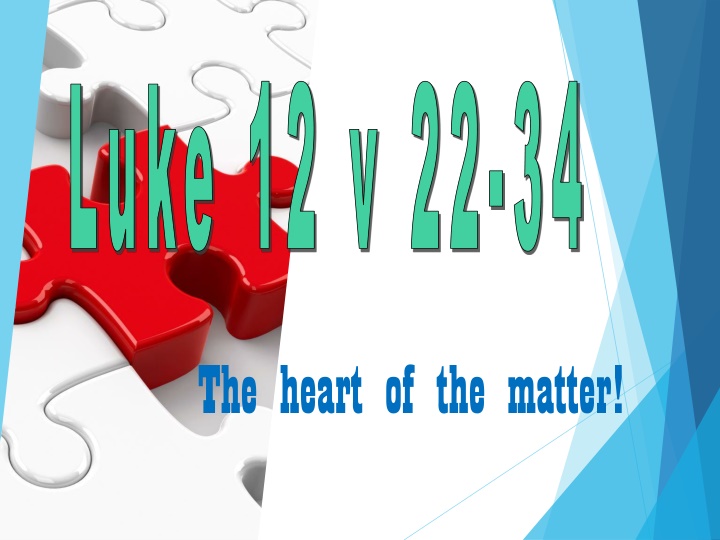 luke 12 v 22 34 n.w