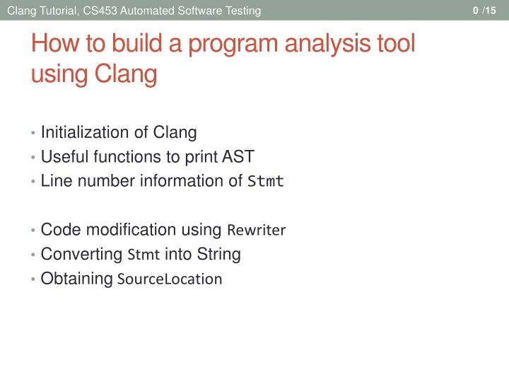 clang tutorial cs453 automated software testing n.w