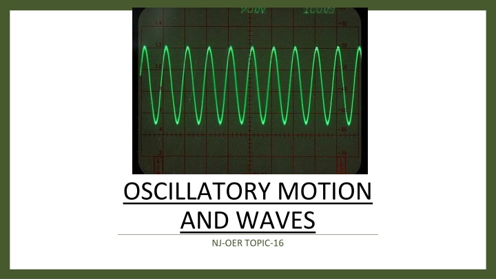 oscillatory motion and waves nj oer topic 16 n.w