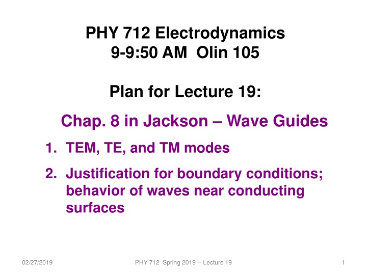 phy 712 electrodynamics 9 9 50 am olin 105 n.w