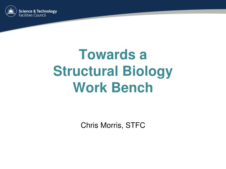 towards a structural biology work bench n.w