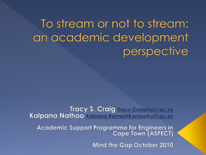 to stream or not to stream an academic development n.w