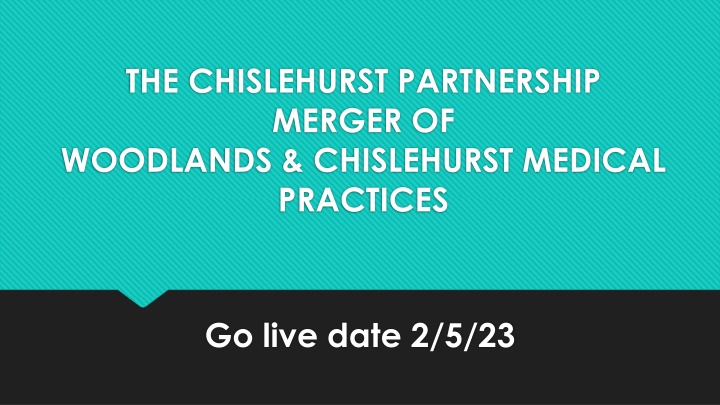 the chislehurst partnership merger of woodlands n.w