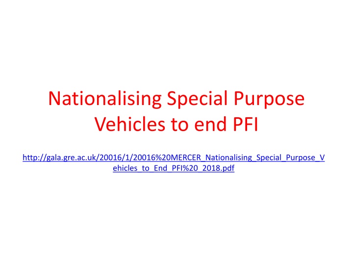 nationalising special purpose vehicles to end pfi n.w