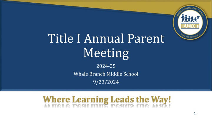 Annual Parent Meeting 2024-25 at Whale Branch Middle School