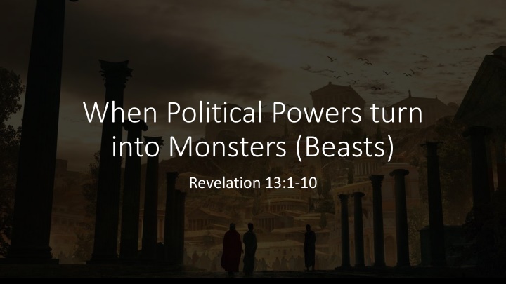 when political powers turn into monsters beasts n.w