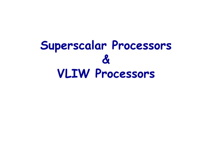 superscalar processors vliw processors n.w