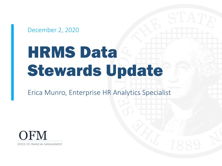 december 2 2020 hrms data stewards update n.w