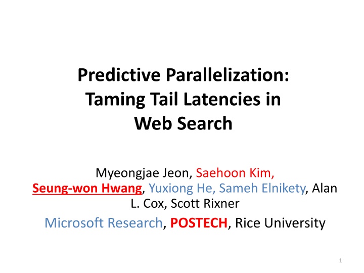 predictive parallelization taming tail latencies n.w