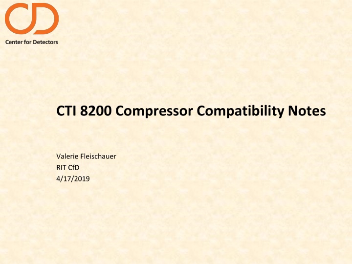 CTI 8200 Compressor Compatibility Notes