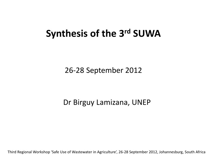 synthesis of the 3 rd suwa n.w