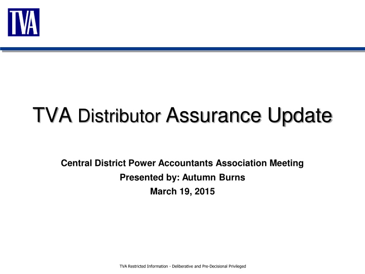 TVA Distributor Assurance Update Central District Power Accountants