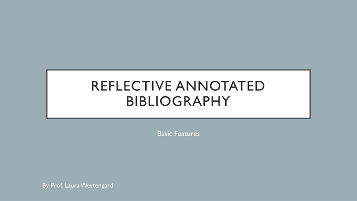 Basics of Reflective Annotated Bibliographies