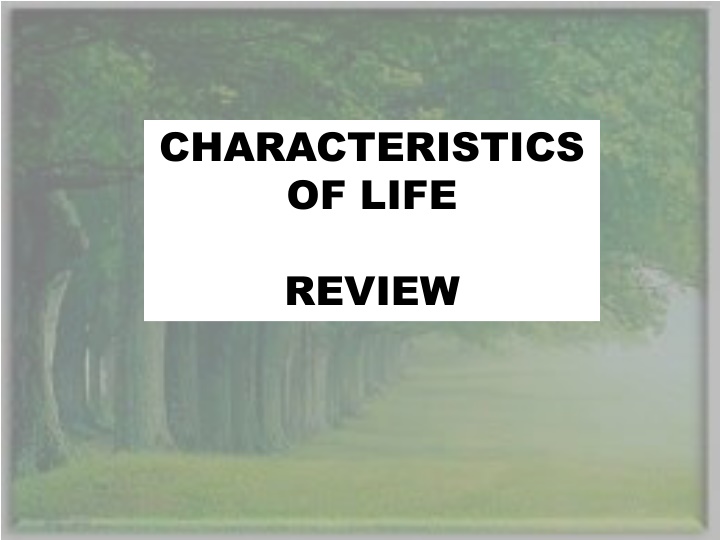 characteristics of life n.w
