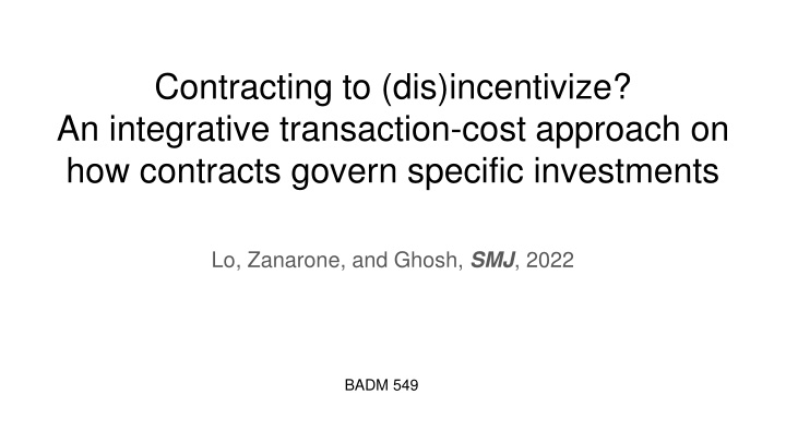 contracting to dis incentivize an integrative n.w