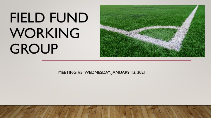 field fund working group n.w