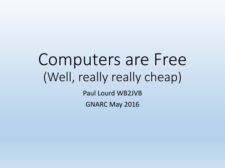 computers are free well really really cheap n.w
