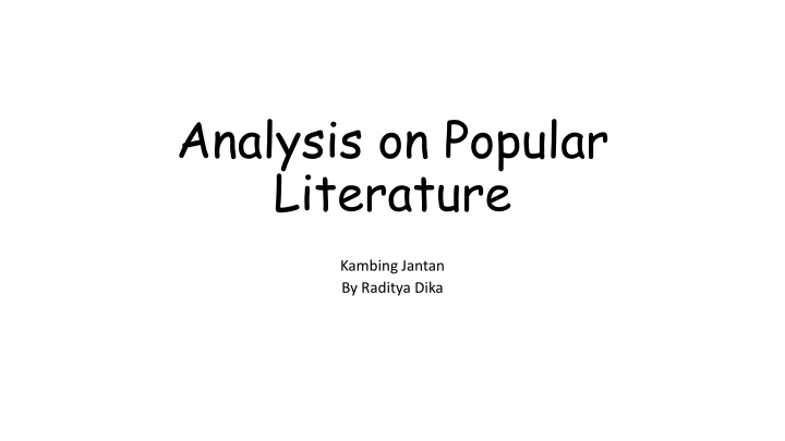 Analysis on Popular Literature - Kambing Jantan by Raditya Dika