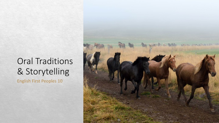 Oral Traditions and Storytelling Among English First Peoples