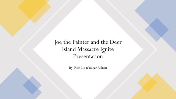 joe the painter and the deer island massacre n.w