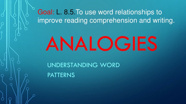 goal l 8 5 to use word relationships to improve n.w