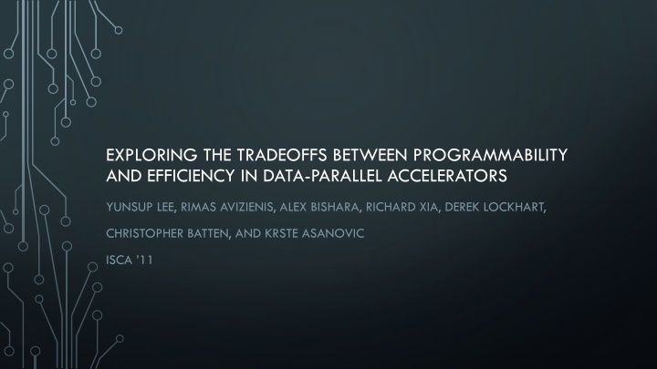 Tradeoffs in Programmmability and Efficiency