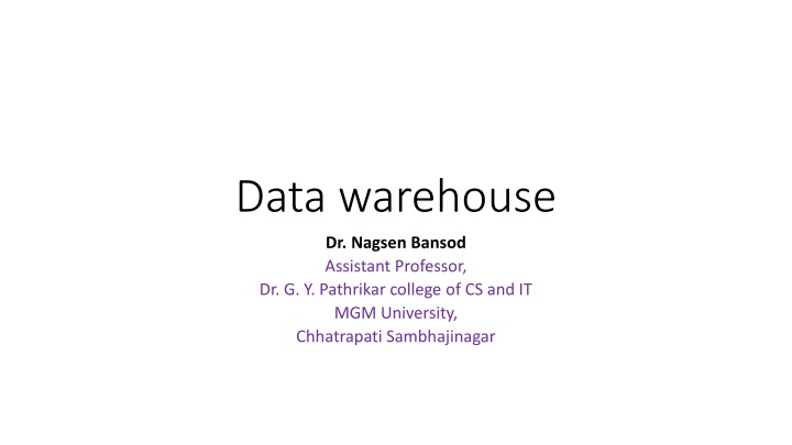 Data Warehouse: Centralized Repository for Analysis and Reporting