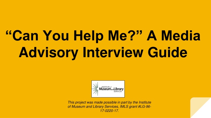 c an you help me a media advisory interview guide n.w