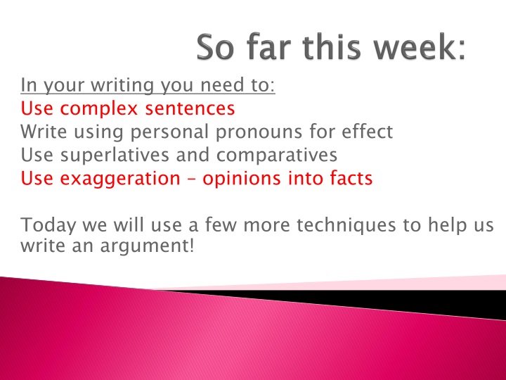in your writing you need to use complex sentences n.w