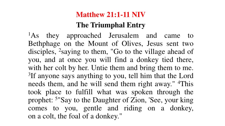 matthew 21 1 11 niv the triumphal entry n.w