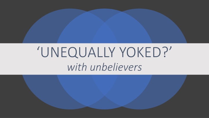 unequally yoked with unbelievers n.w