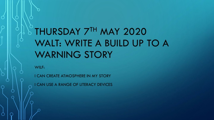 thursday 7 th may 2020 walt write a build n.w