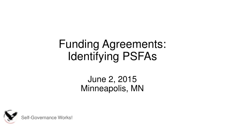 funding agreements identifying psfas n.w