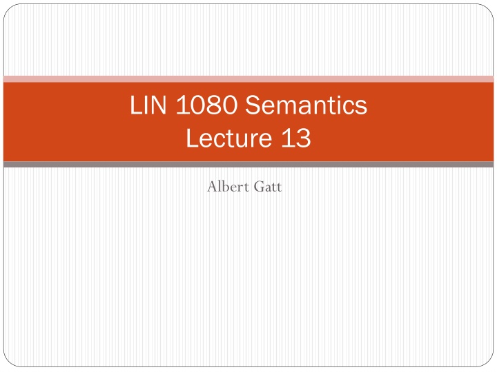 lin 1080 semantics lecture 13 n.w
