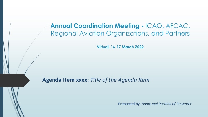 Annual Coordination Meeting ICAO AFCAC Regional Aviation Organizations