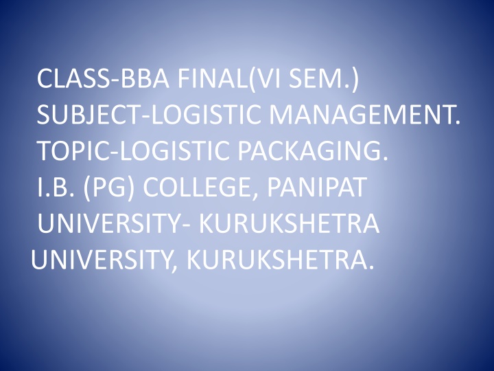 class bba final vi sem subject logistic n.w