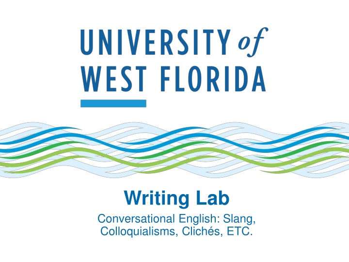 writing lab conversational english slang n.w
