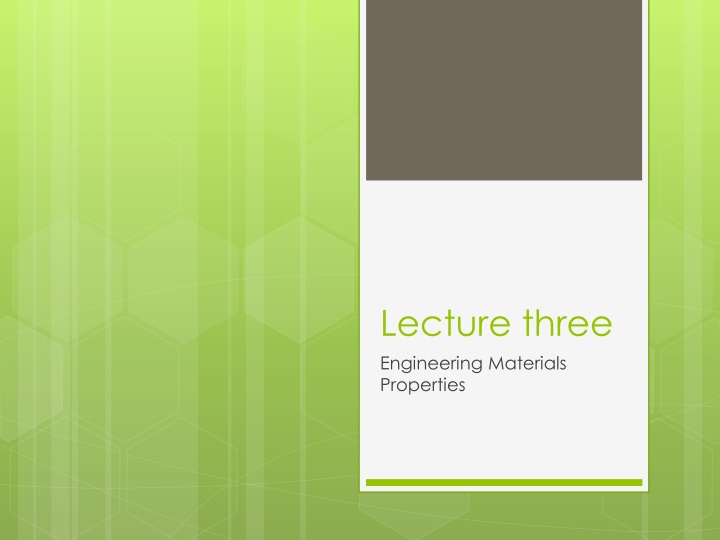 lecture three engineering materials properties n.w